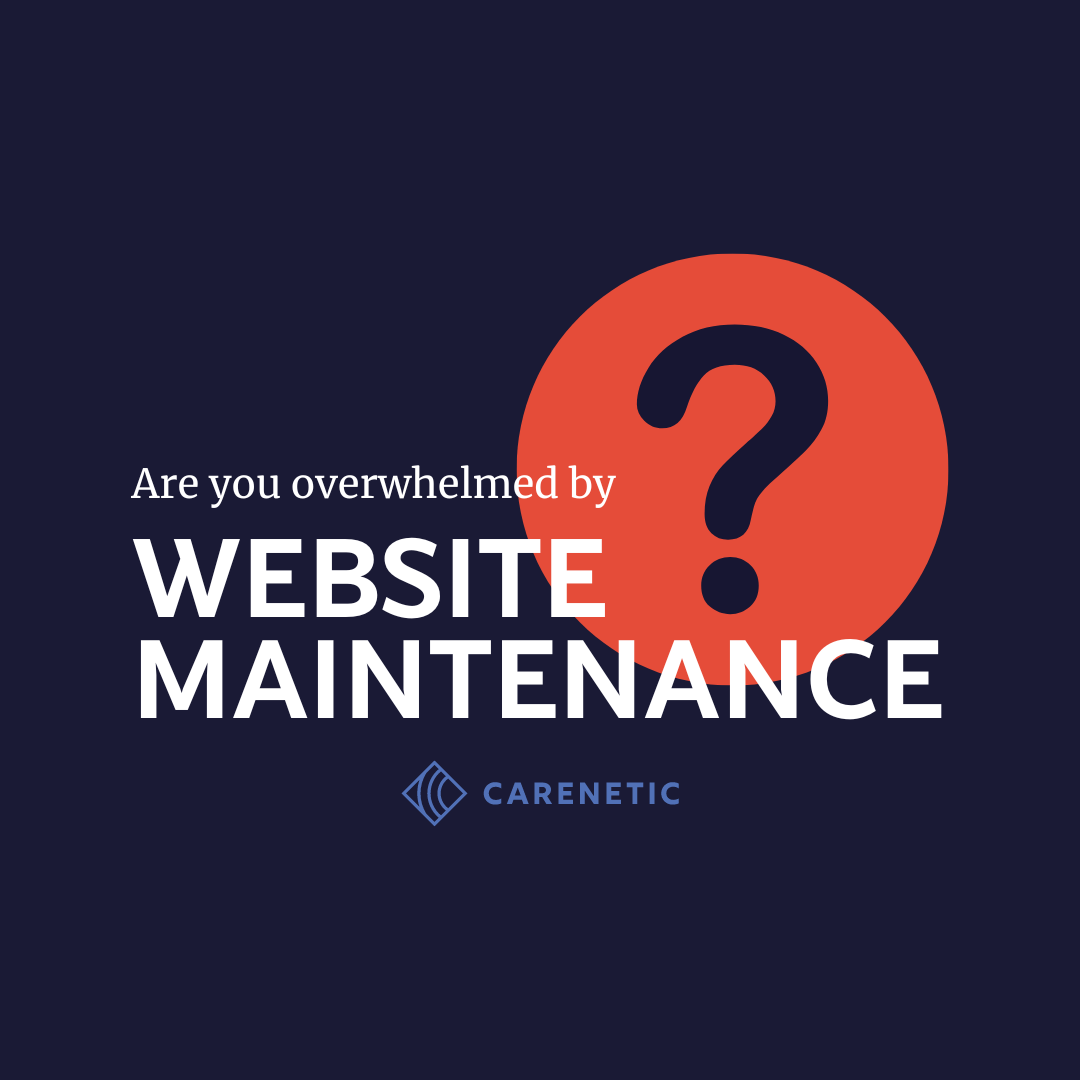 Carenetic’s Swift and Efficient Website Maintenance: Changes Done in Under 24 Hours